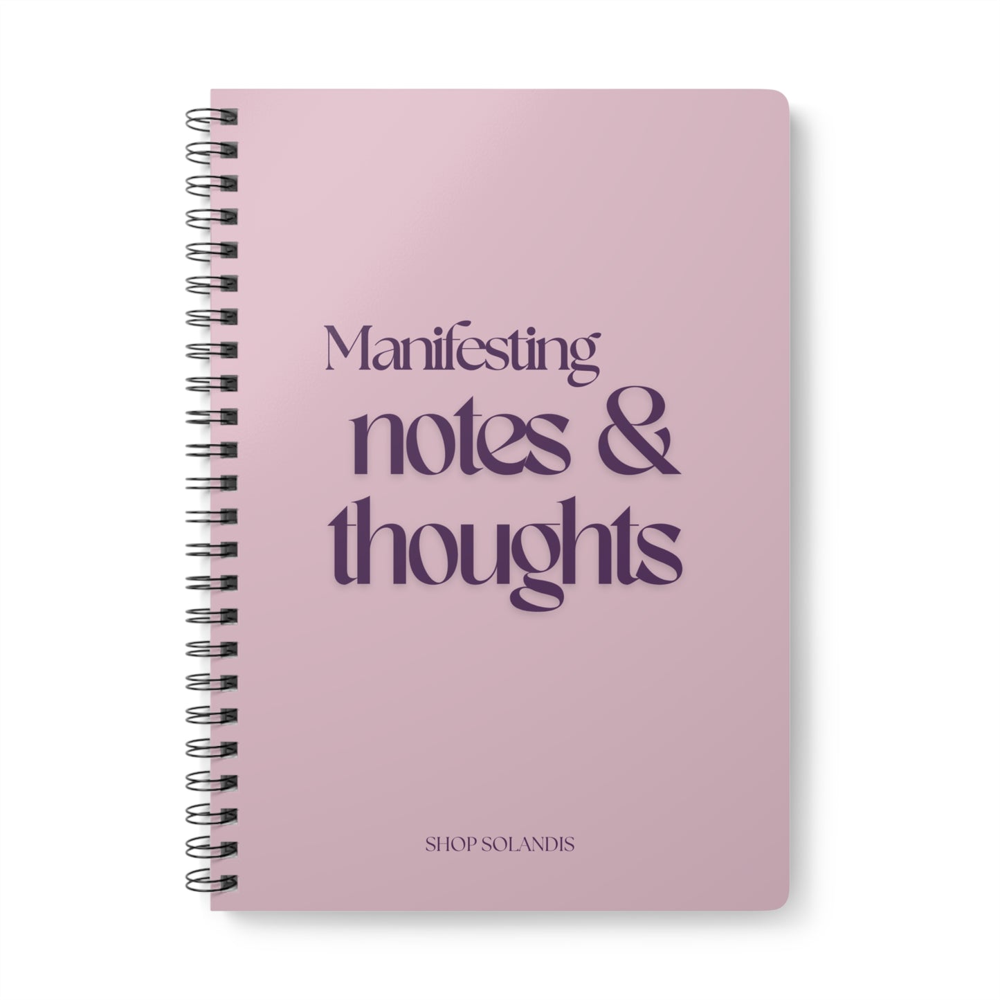 Manifesting Thoughts Notebook