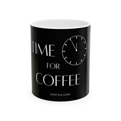 Time For Coffee Mug