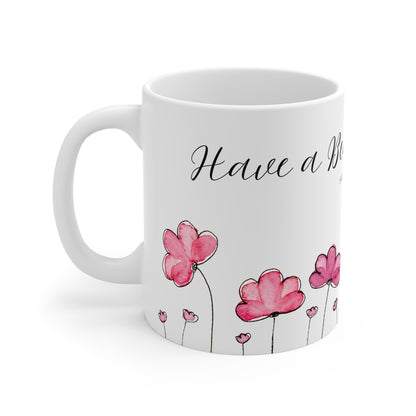 ‘Have a Beautiful Day’ Mug