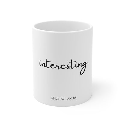 ‘Interesting’ Mug